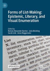 Produktbild: Forms of List-Making: Epistemic, Literary, and Visual Enumeration