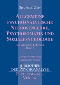 Produktbild: Allgemeine psychoanalytische Neurosenlehre, Psychosomatik und Sozialpsychologie
