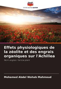 Produktbild: Effets physiologiques de la z&eacute;olite et des engrais organiques sur l'Achillea