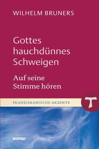 Produktbild: Gottes hauchd&uuml;nnes Schweigen