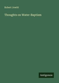 Produktbild: Thoughts on Water-Baptism