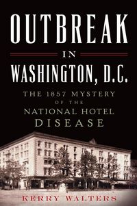 Produktbild: Outbreak in Washington, D.C.