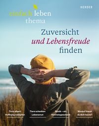 Produktbild: Zuversicht und Lebensfreude finden