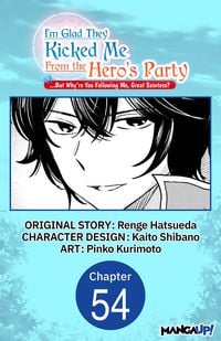 Produktbild: I'm Glad They Kicked Me From The Hero's Party... But Why're you following me, Great Saintess? #054