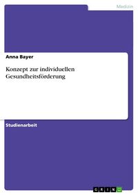 Produktbild: Konzept zur individuellen Gesundheitsf&ouml;rderung