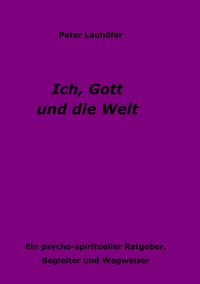 Produktbild: Ich, Gott und die Welt