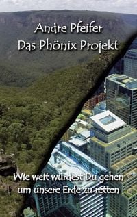 Produktbild: Das Ph&ouml;nix Projekt