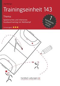 Produktbild: Spielerisches und intensives Ausdauertraining mit Wettkampf (TE 143)