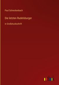 Produktbild: Die letzten Rudelsburger