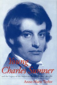 Produktbild: Young Charles Sumner and the Legacy of the American Enlightenment, 1811-1851