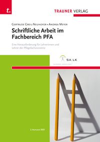 Produktbild: Schriftliche Arbeit im Fachbereich PFA Eine Herausforderung f&uuml;r Lehrerinnen und Lehrer der Pflegefachassistenz