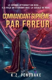Produktbild: Commandant supr&ecirc;me par erreur