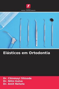 Produktbild: El&aacute;sticos em Ortodontia