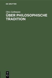 Produktbild: &Uuml;ber philosophische Tradition