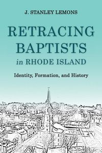 Produktbild: Retracing Baptists in Rhode Island