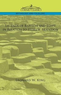 Produktbild: Legends of Babylon and Egypt in Relation to Hebrew Tradition