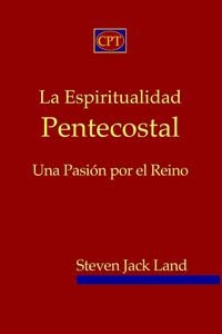 Produktbild: La Espiritualidad Pentecostal