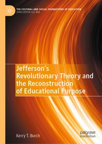 Produktbild: Jefferson&rsquo;s Revolutionary Theory and the Reconstruction of Educational Purpose