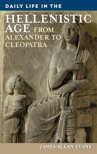 Produktbild: Daily Life in the Hellenistic Age