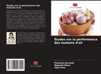 Produktbild: &Eacute;tudes sur la performance des mutants d'ail