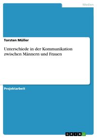 Produktbild: Unterschiede in der Kommunikation zwischen M&auml;nnern und Frauen