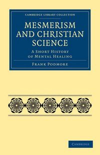 Produktbild: Mesmerism and Christian Science