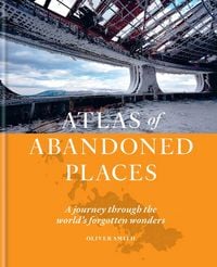 Produktbild: The Atlas of Abandoned Places