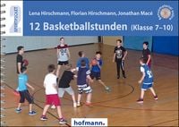 Produktbild: 12 Basketballstunden (Klasse 7-10)