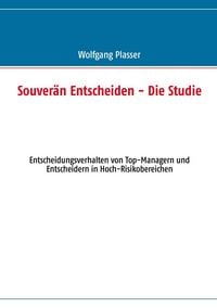 Produktbild: Souver&auml;n entscheiden - Die Studie