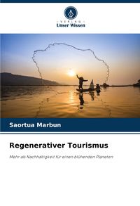 Produktbild: Regenerativer Tourismus