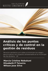 Produktbild: An&aacute;lisis de los puntos cr&iacute;ticos y de control en la gesti&oacute;n de residuos