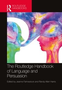 Produktbild: The Routledge Handbook of Language and Persuasion