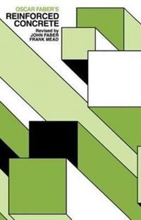 Produktbild: Faber, J: Oscar Faber's Reinforced Concrete