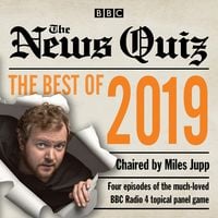 Produktbild: BBC Radio Comedy: The News Quiz: Best of 2019