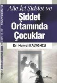 Produktbild: Aile Ici Siddet ve Siddet Ortaminda Cocuklar