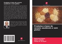 Produktbild: Produtos &agrave; base de cereais saud&aacute;veis e sem gl&uacute;ten