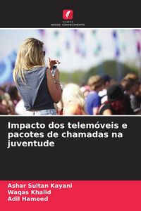 Produktbild: Impacto dos telem&oacute;veis e pacotes de chamadas na juventude