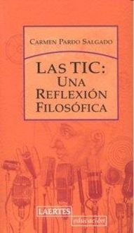 Produktbild: Las TIC : una reflexi&oacute;n filos&oacute;fica