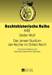 Produktbild: Das Jenaer Studium der Rechte im Dritten Reich