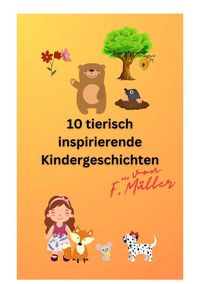 Produktbild: 10 tierisch inspirierende Kindergeschichten