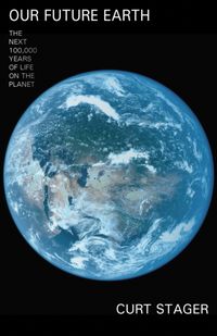 Produktbild: Stager, C: Our Future Earth