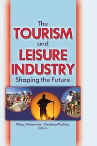 Produktbild: The Tourism and Leisure Industry