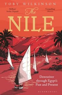 Bild vom Artikel The Nile vom Autor Toby Wilkinson