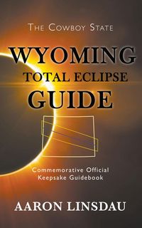 Produktbild: Wyoming Total Eclipse Guide