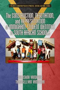 Produktbild: Construction, Negotiation, and Representation of Immigrant Student Identities in South African schools