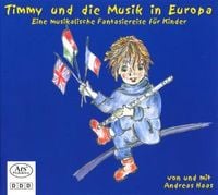 Produktbild: Timmy Und Die Musik In Europa