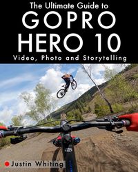 Produktbild: The Ultimate Guide To The GoPro Hero 10
