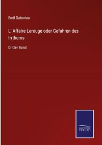 Produktbild: L' Affaire Lerouge oder Gefahren des Irrthums