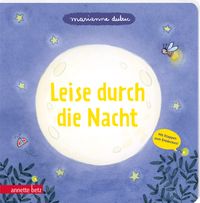 Produktbild: Leise durch die Nacht - Ein Pappbilderbuch mit vielen Klappen