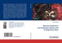 Produktbild: Women''s Business? Carnivalesque Spaces and Transgressive Acts
